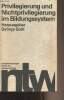 "Privilegierung und Nichtprivilegierung im Bildungssystem - ""Nymphenburger texte zur wissenschaft"" n°2". Széll György