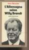 L'Allemagne selon Willy Brandt (Entretiens et enquêtes 1969-1976). Ménudier Henri