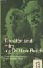 Theater und film im Dritten Reich (Eine dokumentation). Wulf Joseph