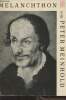 Philipp Melanchthon (Der Lehrer der Kirche). Meinhold Peter