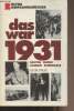 "Das war 1931, Daten, Zahlen, Fakten, Schicksale - Originalausgabe - ""Heyne jahrgangsbücher""". Struss Dieter