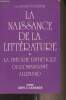 La naissance de la littérature - La théorie esthétique du romantisme allemand. Schaeffer Jean-Marie