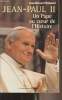 Jean-Paul II, un pape au coeur de l'histoire. Raimond Jean-Bernard