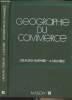 Géographie du commerce. Beaujeu-Garnier J./Delobez A.