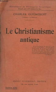 "Le christianisme antique - ""Bibliothèque de philosophie scientifique"""