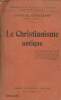 "Le christianisme antique - ""Bibliothèque de philosophie scientifique""". Guignebert Charles