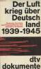 "Der Luftkrieg über Deutschland 1939-1945 - Nach den ""Dokumenten deutscher Kriegsschäden""". Collectif