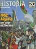 Historia magazine n°192 - 20e siècle - 1962 Algérie une page est tournée - Les origines de la rébellion algérienne par Robert Aron - La guerre ...
