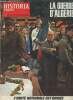 Historia magazine n°303- La guerre d'Algérie n°78 -: L'unité nationale est brisée - Le général de Gaulle face à l'insurrection par Ph. Masson - ...