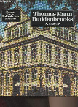 Buddenbrooks (Verfall einer Familie). Mann Thomas