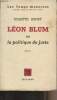 "Léon Blum ou la politique du Juste (Essai) - ""Les temps modernes""". Audry Colette
