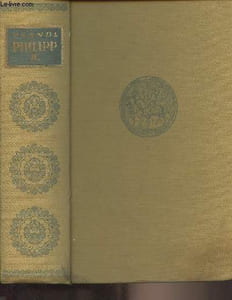 Philipp II. Gemälde eines lebens und einer zeit