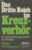 Das Dritte Reich im Kreuzverhör (Aus den Vernehmungs-protokollen des Anklägers). Kempner Robert M.W.