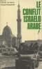 "Le conflit israélo-arabe (1948-1974) - ""Documents actualités"" n°7". Errera-Hoechstetter Irène