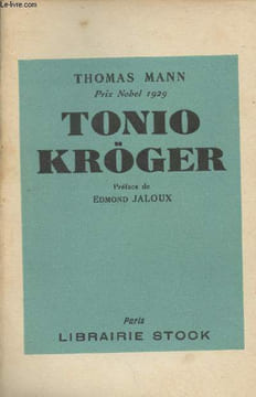 Tonio Kröger, suivi de Le petit monsieur Friedemann, Heure difficile, L'enfant prodige, Un petit bonheur. Mann Thomas