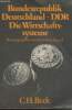 "Bundesrepublik Deutschland - DDR Die Wirtschaftssysteme (Soziale Marktwirtschaft und Sozialistische Planwirtschaft im Systemvergleich) - ""Beck'sche ...