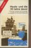 "Heute - und die 30 Jahre davor - Erz&auml;hlungen, Gedichte und Kommentare zu unserer Zeit (Deutschland seit 1949) ausgew&auml;hlt und erkl&auml;rt von Rosemarie ...