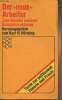 "Der ""neue"" Arbeiter - Zum Wandel sozialer Schichtstrukturen - ""Texte zur politischen Theorie und Praxis"" n&deg;6502". H&ouml;rning Karl H.