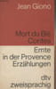 "Mort du Bl&eacute;, Contes - Ernte in der Provence Erz&auml;hlungen - ""Dtv zweisprachig"" n&deg;9094". Giono Jean