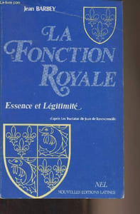 La fonction royale - Essence et légitimité d'après Les Tractatus de Jean de Terrevermeille