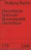 "Das politische System der Bundesrepublik Deutschland - ""Uni-Taschenbücher"" n°1280". Rudzio Wolfgang