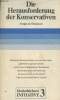 "Die Herausforderung der Konservativen - Absage an Illusionen - ""Herderbücherei initiative 3"" band 9503". Kaltenbrunner Gerd-Klaus