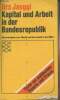 "Kapital und Arbeit in der Bundesrepublik (Neue Ausgabe von ""Macht und Herrschaft in der BRD"") - ""Texte zur politischen Theorie und Praxis"" ...