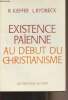 Existence païenne, au début du christianisme. Kieffer R./Rydbeck L.