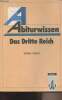 Abiturwissen Das Dritte Reich. Göbek Walter