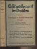 Klassik und romantik der Deutschen - I. Teil : Die Grundlagen der Klassisch-romantischen literatur (band IV). Dr. Schultz Franz
