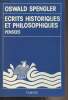 "Ecrits historiques et philosophiques, pensées - ""L'or du Rhin""". Spengler Oswald