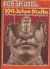 Der Spiegel, Nr.52 - 33. Jahrgang DM 3, 24. dezember 1979 - 100 Jahre Stalin, Russlands unbewältigte Vergangenheit - Die düsteren Visionen des ...