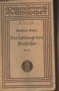 "Der Landvogt von Greifensee - ""Reclams Universal Bibliothek"" n°6182, 6183"