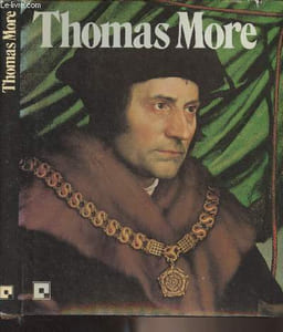 Thomas More ou la conscience d'un saint