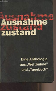 "Ausnahmezustand - Eine Anthologie aus ""Weltbühne"" und ""Tagebuch"""