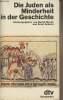 Die Juden als Minderheit in der Geschichte. Martin Bernd/Schulin Ernst