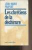 "Les chrétiens de la déchirure - ""Essais""". Paupert Jean-Marie