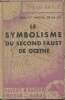 Le symbolisme du second Faust de Goethe. Torau-Bayle