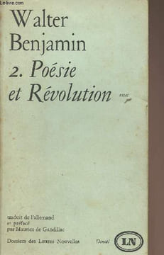 Oeuvres - 2 - Poésie et révolution (essai). Benjamin Walter
