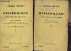 Reisebilder - Tableaux de voyages - En 2 tomes. Heine Henri