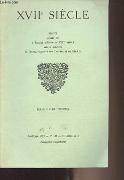 XVIIe Siècle - N°123 Avril/Juin 1979 - 31e année, n°2 - Louis XIV et l'Europe - Bruno Neveu : Introduction - Ragnhild Hatton : Louis XIV et l'Europe, ...