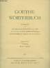 Goethe wörterbuch - Zweiter Band - 7. Lieferung Bleiche - Brighella. Collectif