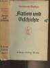 Nation und Geschichte - Reden und Aufs&auml;tze 1919-1935. Oncken Hermann