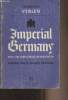 Imperial Germany and the Industrial Revolution. Veblen Thorstein