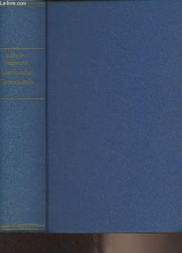 Ausführliche grammatik der lateinischen sprache - Satzlehre, erster teil. Kühner Raphael/Stegmann Carl
