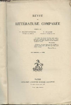 "Revue de littérature comparée - 12e année - 1932 - n°45 - Goethe et Claude Lorrain - Goethe et le sentiment de la nature - La religion et la vérité ...