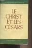 Le Christ et les Césars. Stauffer Ethelbert