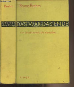 Das war das ende - Von Brest-Litowsk bis Versailles