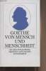 "Von Mensch und Menschheit (Aus seinen Werken, Briefen, Tagebüchern und Gesprächen) - ""Insel taschenbuch"" n°2850". Goethe Johann Wolfgang