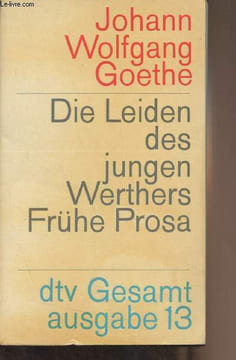 "Die Leiden des jungen Werthers Frühe Prosa - ""dtv Gesamt ausgabe"" band 13". Goethe Johann Wolfgang